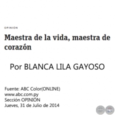 MAESTRA DE LA VIDA, MAESTRA DE CORAZN - Por BLANCA LILA GAYOSO - Jueves, 31 de Julio de 2014